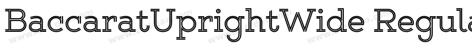 BaccaratUprightWide Regular字体转换
